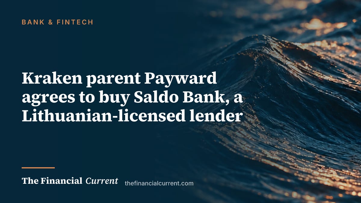 Payward Kraken parent Payward agrees to buy Saldo Bank, a Lithuanian-licensed ...